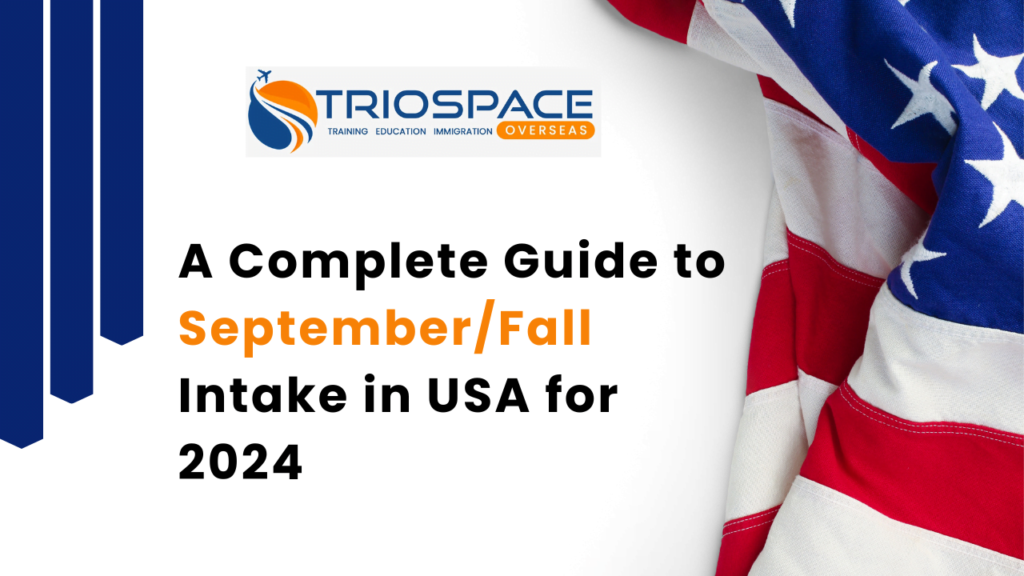 September/Fall Intake in USA for 2024