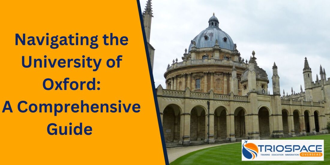 Navigating the University of Oxford: 2024 Application Process for International Students
