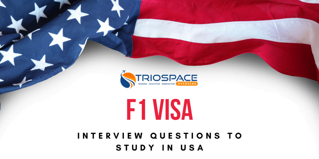 F1 Visa Interview Questions to Study in USA