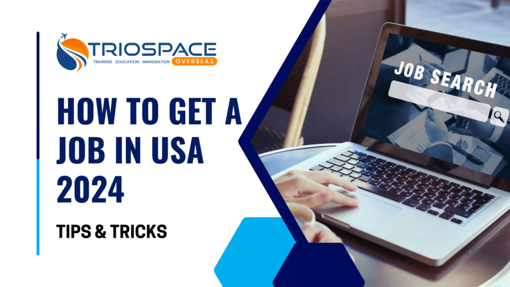 Job in USA 2024 - Triospace Overseas