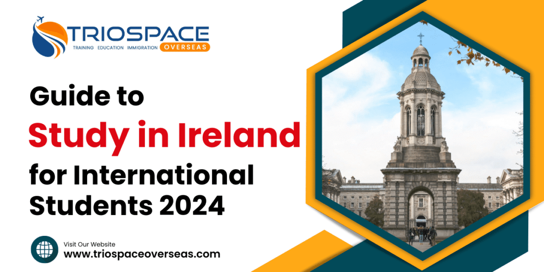 Guide to Study in Ireland for International Students 2024