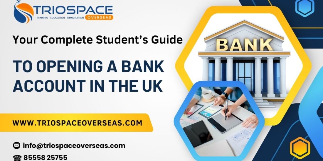 Your Complete Student’s Guide To Opening A Bank Account In The UK