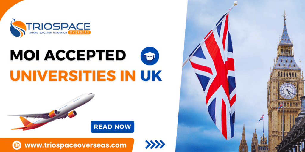 What is MOI, Universities in UK which are accepting MOI