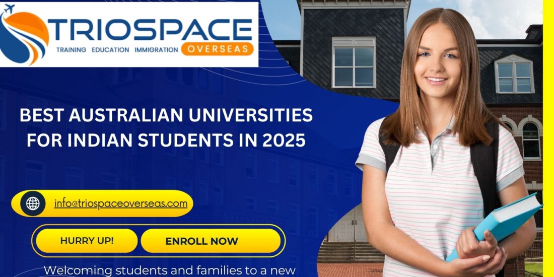 Best Australian Universities for Indian Students in 2025
