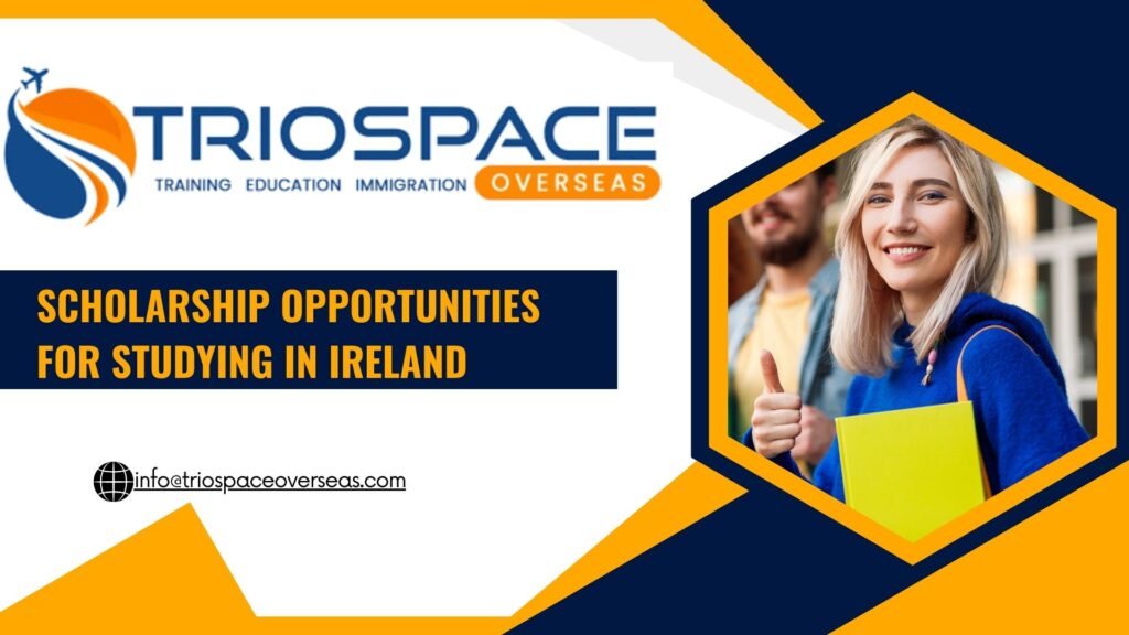 Scholarship Opportunities for studying in ireland