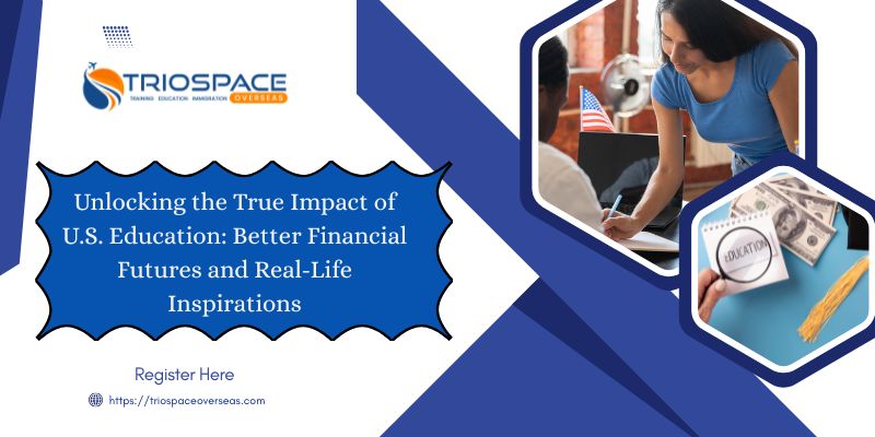 Unlocking the True Impact of U.S. Education: Better Financial Futures and Real-Life Inspirations