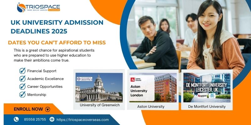 UK University Admission Deadlines 2025: Dates You Can’t Afford to Miss
