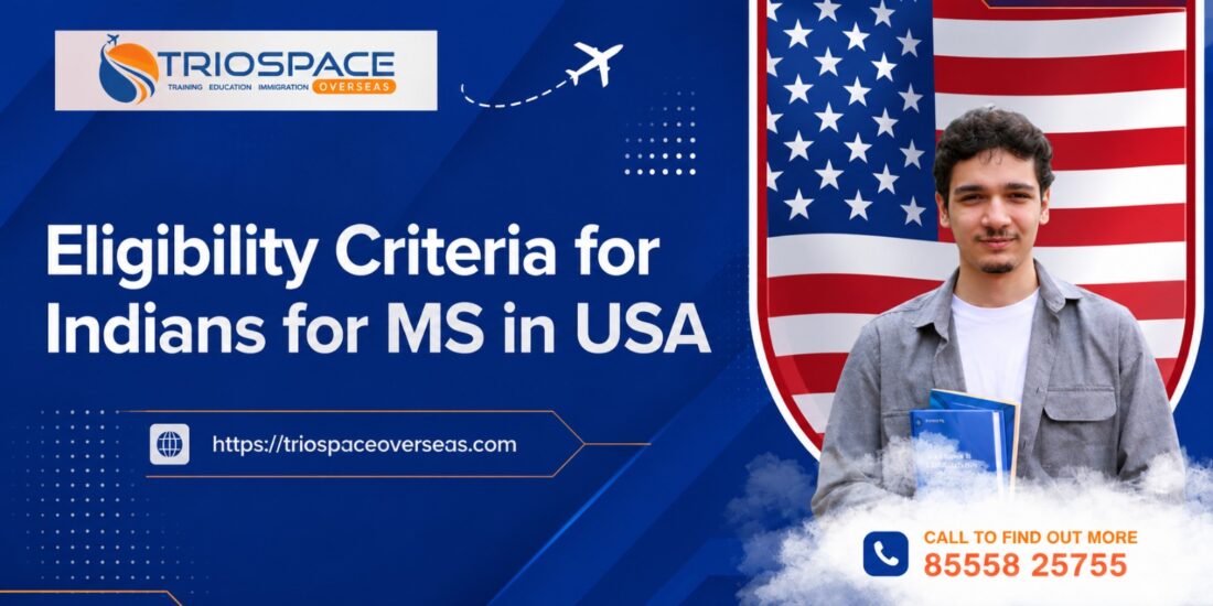 Eligibility Criteria for Indians for MS in USA